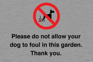 Please do not allow your dog to foul in this garden. Thank you.